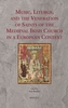 Music, Liturgy, and the Veneration of Saints of the Medieval Irish Church in a European Context