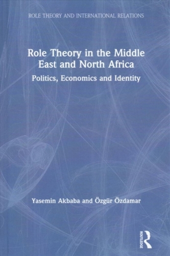 Role Theory in the Middle East and North Africa