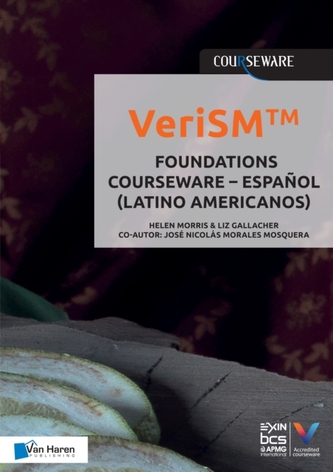 VeriSM - Foundations Courseware - Espanol (Latino Americanos) VeriSM - Foundations Courseware - Espanol (Latino Americanos)