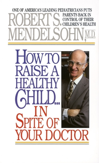 How To Raise A Healthy Chil