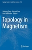 Topology in Magnetism