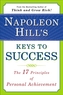Napoleon Hill's Keys to Success: the 17 Principles of Person