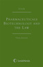 Cook: Pharmaceuticals Biotechnology and the Law