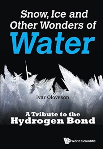 Snow, Ice And Other Wonders Of Water: A Tribute To The Hydrogen Bond