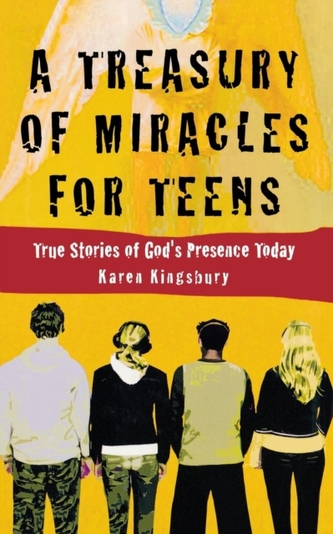 A Treasury of Miracles for Teens