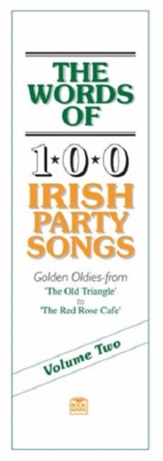 The Words of 100 Irish Party Songs