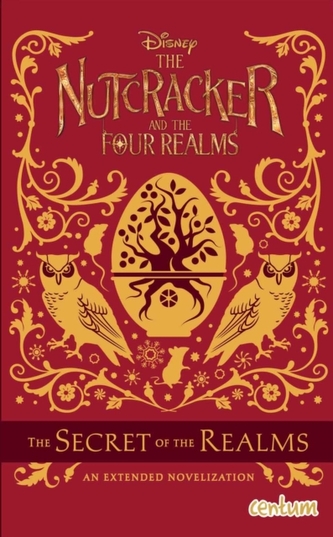 The Nutcracker and the Four Realms Novel