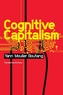 Cognitive Capitalism