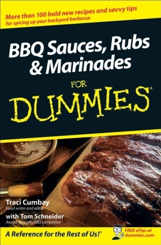 BBQ Sauces, Rubs and Marinades For Dummies