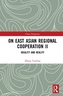 On East Asian Regional Cooperation II