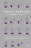 Persuading People