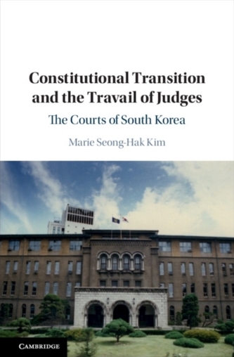 Constitutional Transition and the Travail of Judges