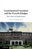 Constitutional Transition and the Travail of Judges