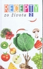 Recepty zo života 2