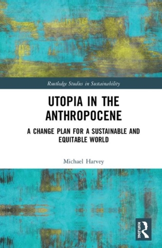Utopia in the Anthropocene
