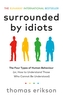 Surrounded by Idiots