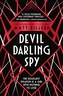 Devil, Darling, Spy