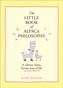 The Little Book of Alpaca Philosophy