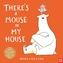 There's a Mouse in My House