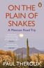 On the Plain of Snakes