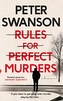 RULES FOR PERFECT MURDERS