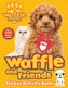 Waffle and Friends! Sticker Activity Book