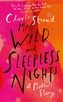 My Wild and Sleepless Nights