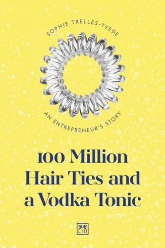 100 Million Hair Ties and a Vodka Tonic