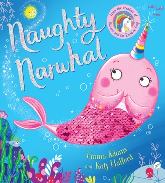 Naughty Narwhal colour-changing sequin book (PB)