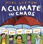 A Climate in Chaos: and how you can help