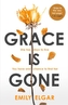 Grace is Gone