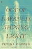 Out of Darkness, Shining Light