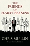 The Friends of Harry Perkins