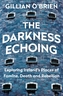 The Darkness Echoing