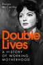 Double Lives