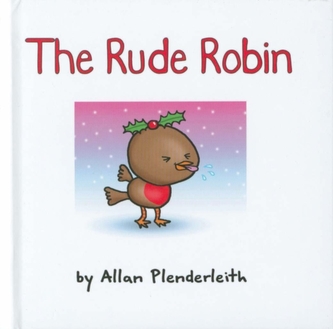 The Rude Robin
