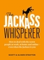 The Jackass Whisperer