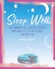 Sleep Well