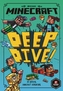 Minecraft: Deep Dive (Minecraft Woodsword Chronicles #3)