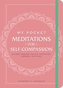 My Pocket Meditations for Self-Compassion
