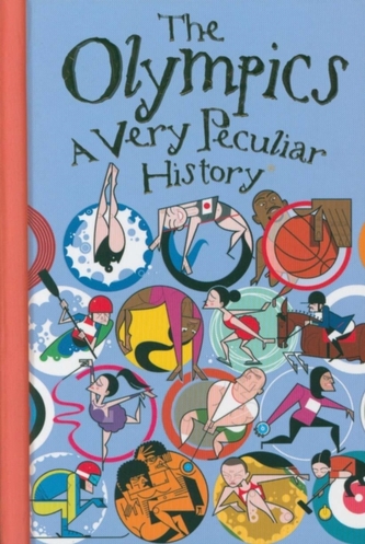 The Olympics, A Very Peculiar History