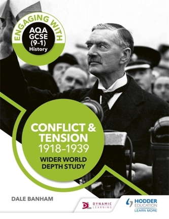 Engaging with AQA GCSE (9-1) History: Conflict and tension, 1918-1939 Wider world depth study