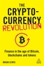 The Cryptocurrency Revolution