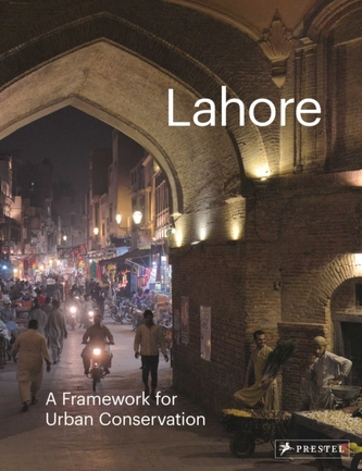 Lahore: The Historic City