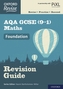 Oxford Revise: AQA GCSE (9-1) Maths Foundation Revision Guide