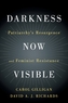 Darkness Now Visible