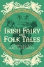 Irish Fairy & Folk Tales