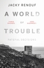 A World of Trouble - Fateful Decisions