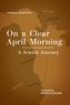 On a Clear April Morning