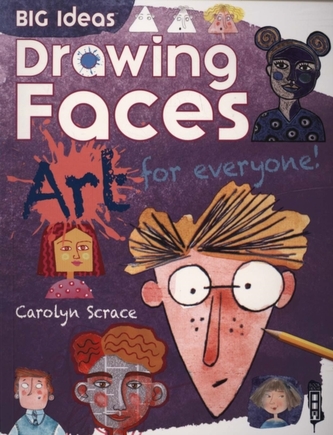 Big Ideas: Drawing Faces
